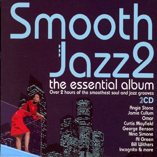 SMOOTH JAZZ 2 THE ESSENTIAL ALBUM
