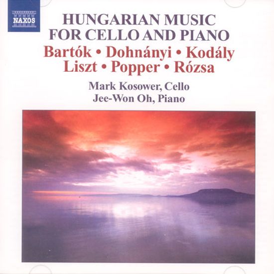 HUNGARIAN MUSIC FOR CELLO AND PIANO/ MARK KOSOWER/ JEE-WON OH