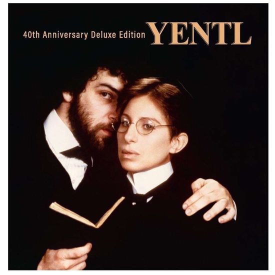 YENTL: 40TH ANNIVERSARY [DELUXE]