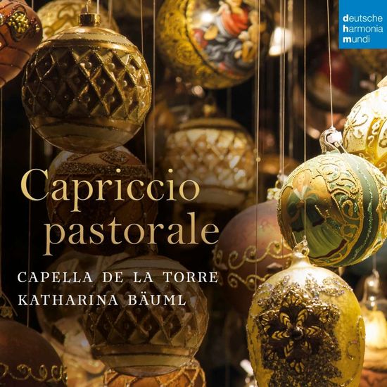 CAPRICCIO PASTORALE/ CAPELLA DE LA TORRE [이탈리아의 크리스마스 음악: 카펠라 데 라 토레 & 카타리나 바우믈]