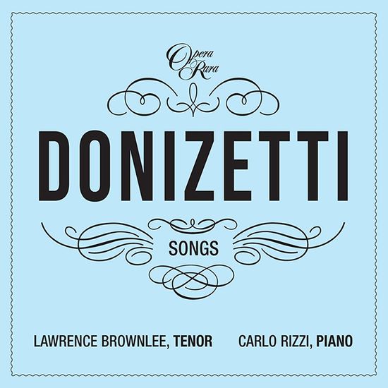 SONGS VOL. 1/ LAWRENCE BROWNLEE, CARLO RIZZI [도니제티: 가곡 1집 - 로렌스 브라운리, 카를로 리치]