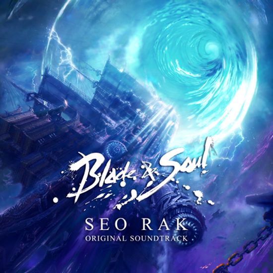 블레이드 & 소울: 서락 [BLADE & SOUL: SEO RAK]
