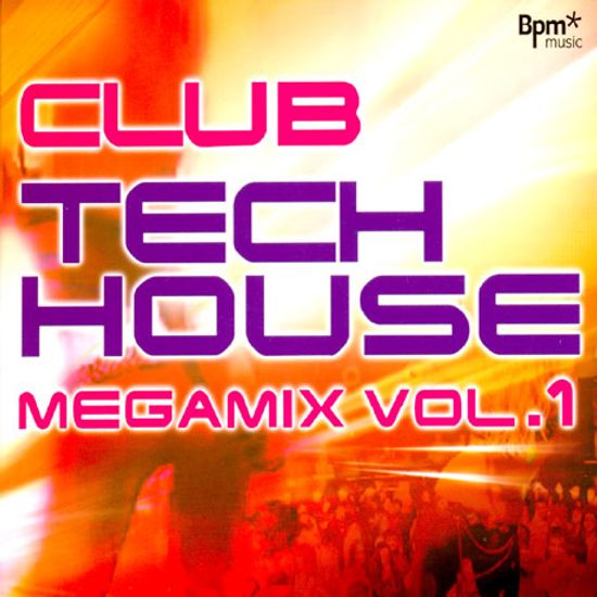 CLUB TECHHOUSE MEGAMIX VOL.1