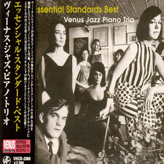 ESSENTIAL STANDARDS BEST: VENUS JAZZ PIANO TRIO