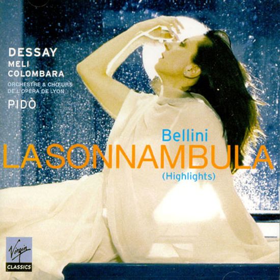 LA SONNAMBULA HIGHLIGHTS/ NATALIE DESSAY, EVELINO PIDO