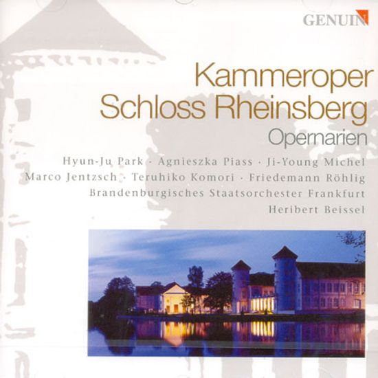 KAMMEROPER SCHLOSS RHEINSBERG: OPERNARIEN/ HERIBERT BEISSEL