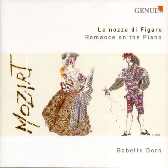 LE NOZZE DI FIGARO: ROMANCE ON THE PIANO/ BABETTE DORN