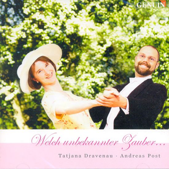 WELCH UNBEKANNTER ZAUBER/ ANDREAS POST, TATJANA DRAVENAU