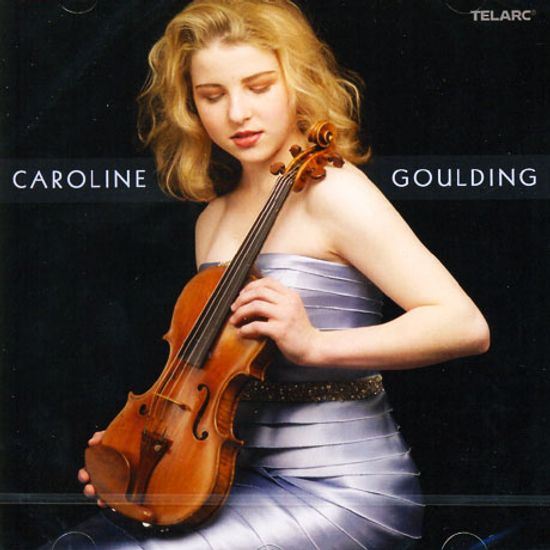 VIOLIN WORKS/ CAROLINE GOULDING