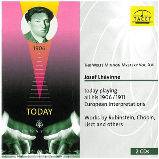 THE WELTE MIGNON MYSTERY VOL.16/ JOSEF LHEVINNE [벨테 미뇽의 신비 16집]