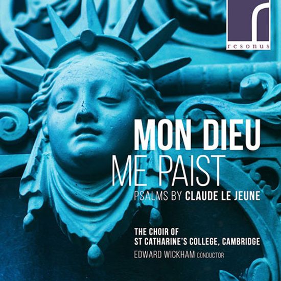 MON DIEU ME PAIST: PSALMS BY/ EDWARD WICKHAM [르죈: 시편 23, 45, 76, 46, 134편, 시므온의 노래]
