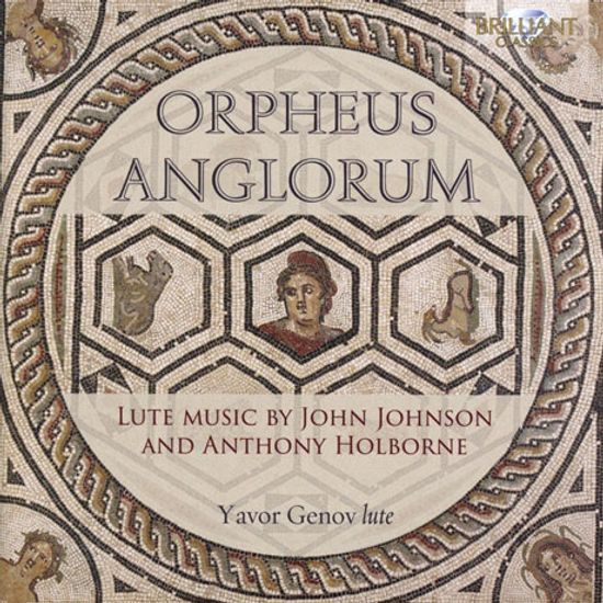 ORPHEUS ANGLORUM: LUTE MUSIC/ YAVOR GENOV [오르페우스 앤글로럼: 존 존슨과 안토니 홀번의 류트 음악 - 야보르 게노프]