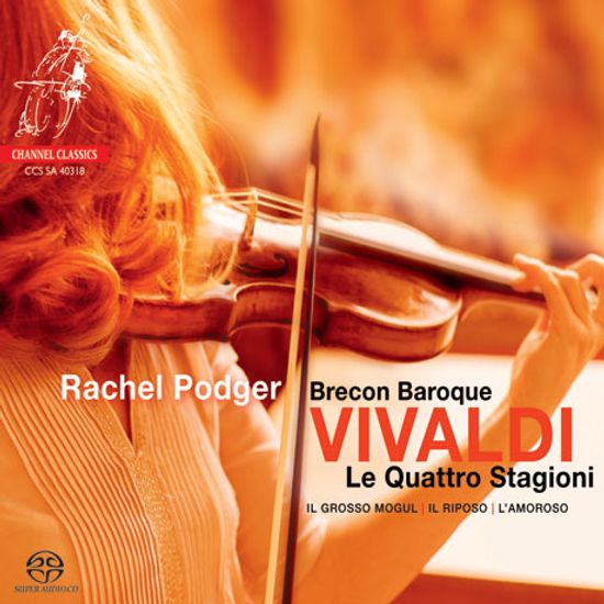 LE QUATTRO STAGIONI/ BRECON BAROQUE, RACHEL PODGER [SACD HYBRID] [비발디: 사계 - 레이첼 포저]