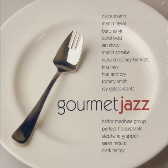GOURMET JAZZ