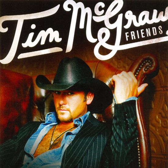 TIM MCGRAW & FRIENDS