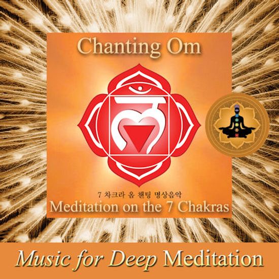 CHANTING OM: MEDITATION ON THE 7 CHAKRAS [7 차크라 옴 챈팅 명상음악]