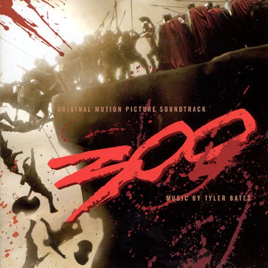 300/ BY TYLER BATES [O.S.T]
