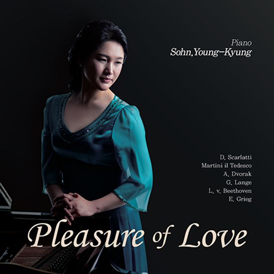 PLEASURE OF LOVE [플레져 오브 러브: 베토벤, 스카를라티, 드보르작]