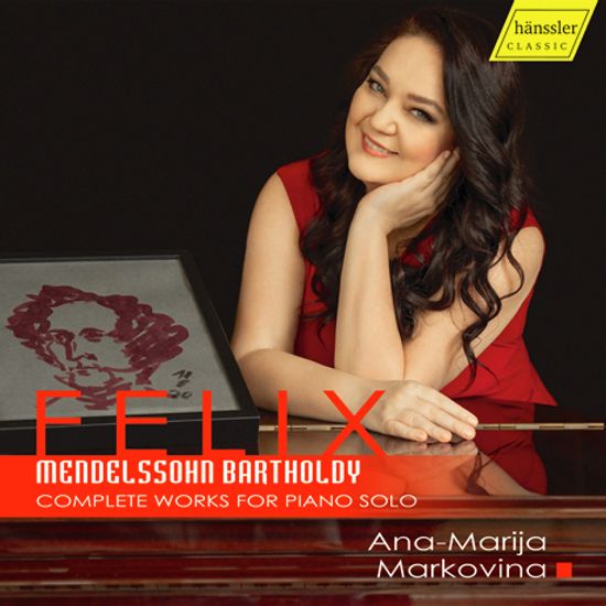 COMPLETE WORKS FOR PIANO SOLO/ ANA-MARIJA MARKOVINA [멘델스존: 피아노 독주곡 전집 | 안나-마리아 마르코비나]