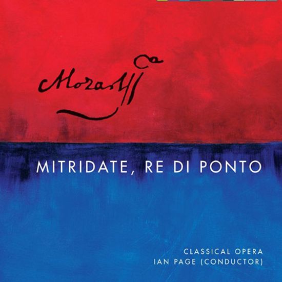 MITRIDATE, RE DI PONTO/ IAN PAGE [모차르트: 오페라 <폰토의 왕 미트리다테>]
