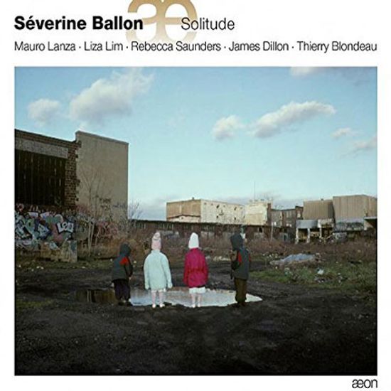 SOLITUDE/ SEVERINE BALLON [고독 - 현대 첼로 작품집]