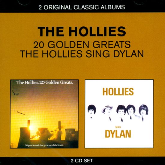 20 GOLDEN GREATS & THE HOLLIES SING DYALN [2 ORIGINAL CLASSIC ALBUMS]