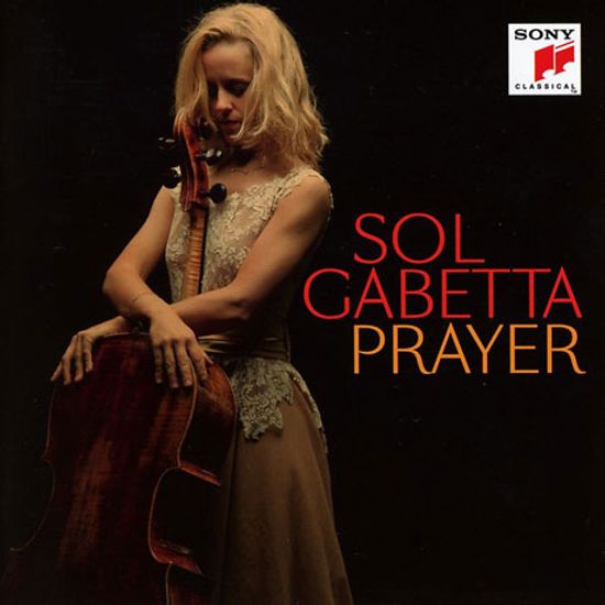 PRAYER/ CANDIDA THOMPSON, LEONARD SLATKIN [솔 가베타: 블로흐, 쇼스타코비치, 카잘스 - 새의 노래]