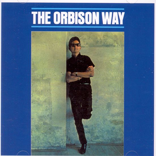 THE ORBISON WAY