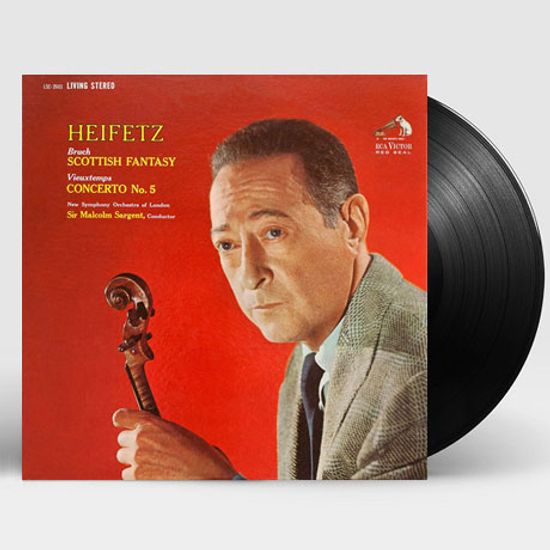 SCOTTISH FANTASY & CONCERTO NO.5/ JASCHA HEIFETZ, MALCOM SARGENT [LIVING STEREO] [브루흐 & 비외탕: 스코틀랜드 환상곡, 바이올린 협주곡 5번 - 하이페츠, 사전트] [200G LP]