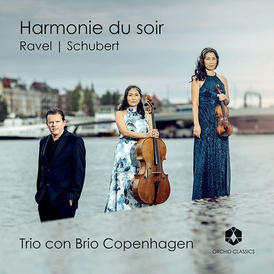 HARMONIE DU SOIR/ TRIO CON BRIO COPENHAGEN [라벨, 슈베르트: 피아노 삼중주 - 트리오 콘 브리오 코펜하겐]