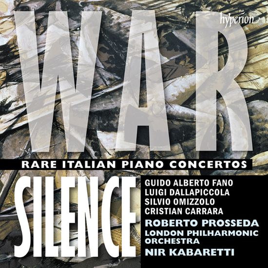 WAR SILENCE: RARE ITALIAN PIANO CONCERTOS/ NIR KABARETTI [전쟁의 고요: 현대 이탈리아 희귀 피아노 협주곡집 - 니르 카바레티]