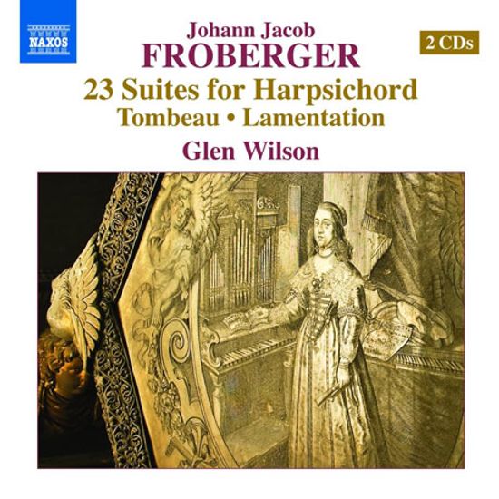 23 SUITES FOR HARPSICHORD/ GLEN WILSON [프로베르거: 하프시코드를 위한 23개의 모음곡]