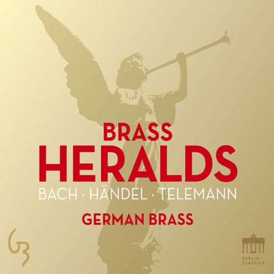 BRASS HERALDS: BACH, HANDEL, TELEMANN [저먼 브라스: 관악 앙상블로 듣는 바로크 음악의 향연]
