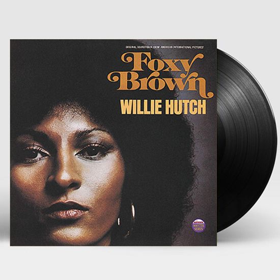 FOXY BROWN: WILLIE HUTCH [180G LP]