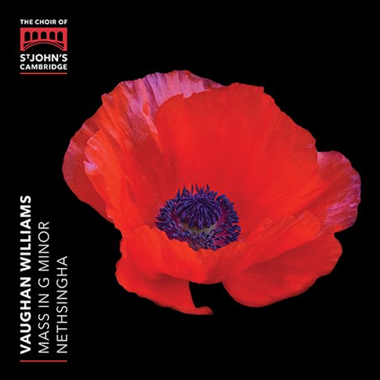 MASS IN G MINOR/ ANDREW NETHSINGHA [본 윌리엄스: 미사 G단조 - 세인트 존스 칼리지 합창단]