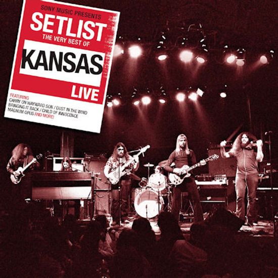 SETLIST: THE VERY BEST OF KANSAS LIVE