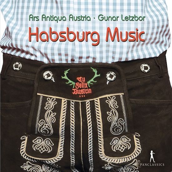 HABSBURG MUSIC: TU FELIX AUSTRIA/ GUNAR LETZBOR [행복한 오스트리아 - 합스부르크 가문의 음악 - 아르스 안티쿠아 오스트리아, 구나르 레츠보르]