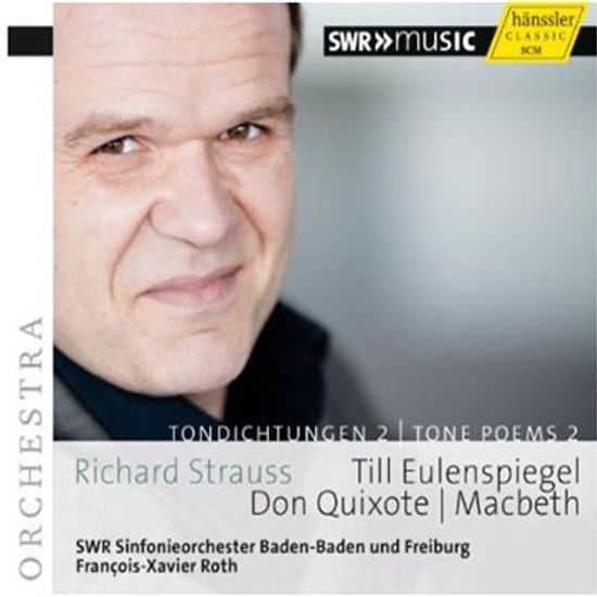 TONE POEMS 2 - TILL EULENSPIEGEL, DON QUIXOTE, MACBETH / FRANCOIS-XAVIER ROTH [슈트라우스: 교향시 2집 - 틸 오일렌슈피겔, 돈키호테, 맥베스]