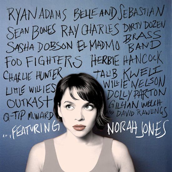 ...FEATURING NORAH JONES