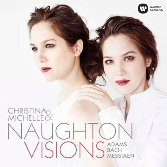 VISIONS/ CHRISTINA NAUGHTON, MICHELLE NAUGHTON [크리스티나 & 미셸 노턴 - 메시앙, 바흐, 애덤스]