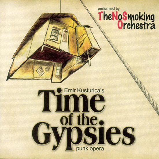 TIME OF THE GYPSIES: PUNK OPERA [집시의 시간: 펑크 오페라]