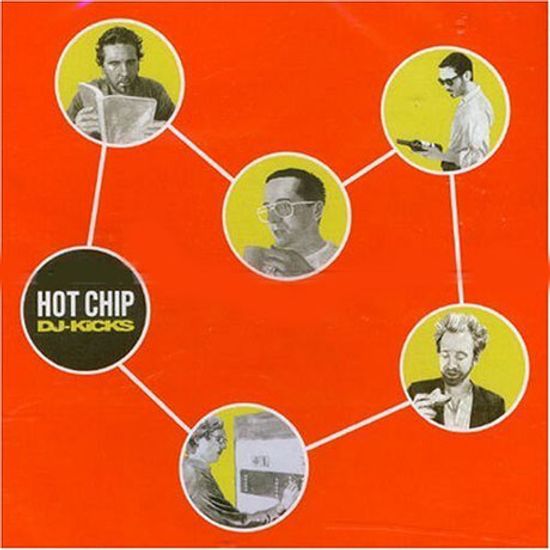 DJ-KICKS: HOT CHIP