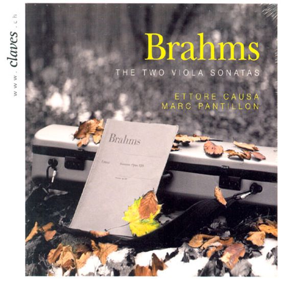 THE 2 VIOLA SONATAS & LIEDER TRANSCRIPTIONS/ ETTORE CAUSA, MARC PANTILLON