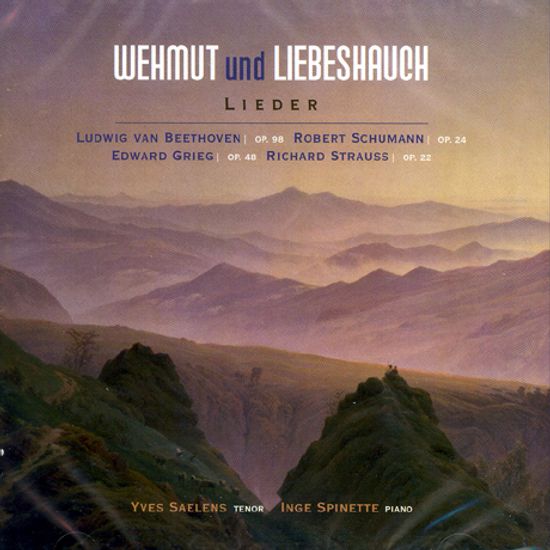 WEHMUT UND LIEBESHAUCH: LIEDER/ YVES SAELENS [이브 사엘렝: 가곡집]
