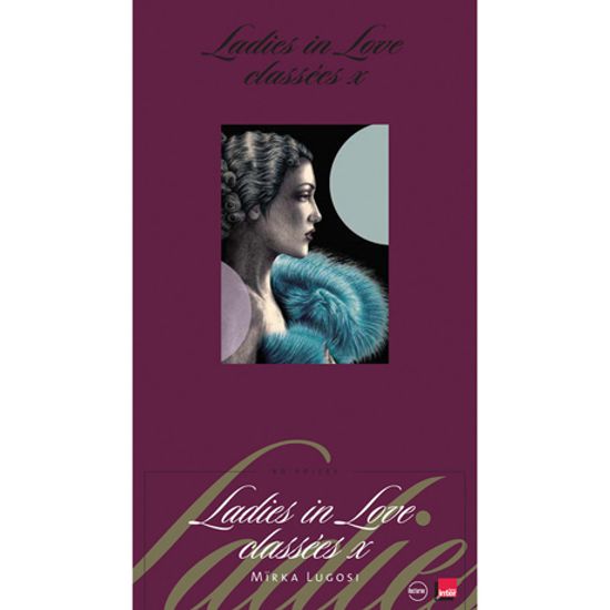 LADIES IN LOVE CLASSEES X [레이디스 인 러브 & 일러스트: 미르카 루고시]