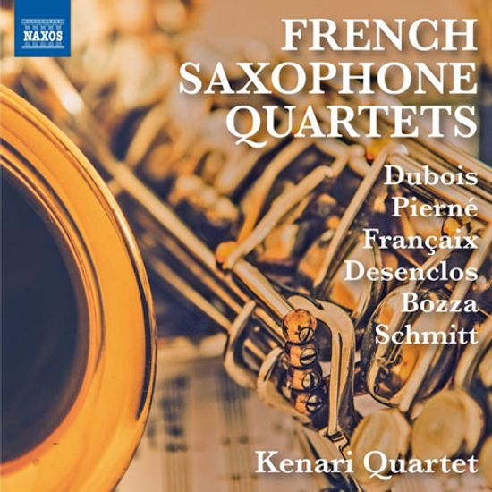 FRENCH SAXOPHONE QUARTETS/ KENARI QUARTET [케나리 사중주단: 프랑스 작곡가들의 색소폰 사중주 작품집]
