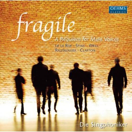 FRAGILE/ DIE SINGPHONIKER