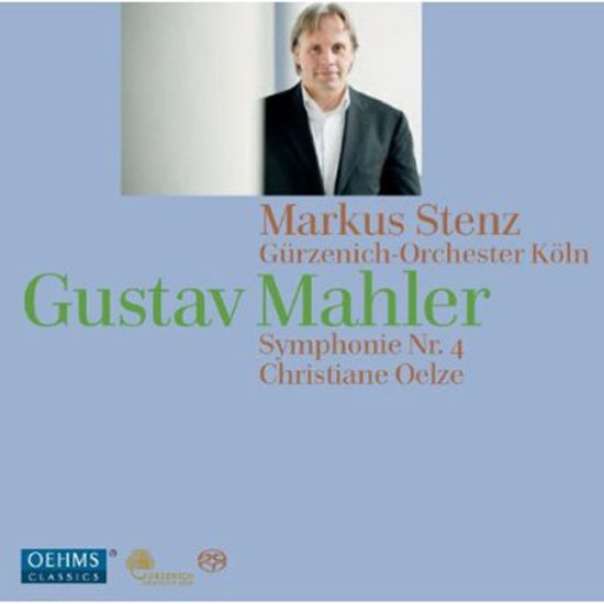 SYMPHONIE NR.4/ CHRISTIANE OELZE, MARKUS STENZ [SACD HYBRID] [말러: 교향곡 4번 - 마르쿠스 슈텐츠]