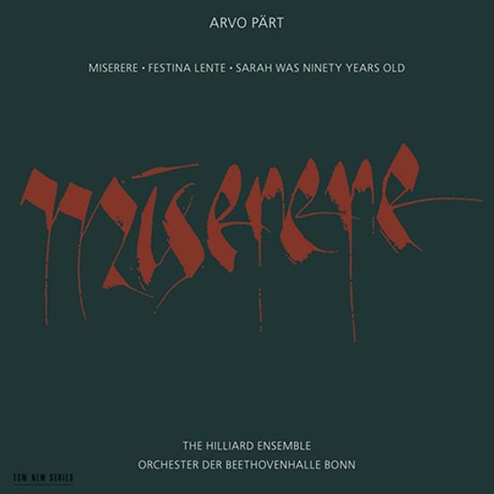 MISERERE/ HILLIARD ENSEMBLE, PAUL HILLIER [패르트: 미제레레 - 힐리어드 앙상블]