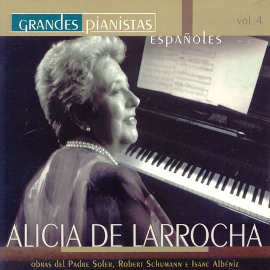 OBRAS DEL PADRE ANTONIO SOLER ROBERT SCHUMANN E ISAAC ALBENIZ ETC/ ALICIA DE LARROCHA